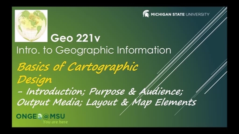 Thumbnail for entry GEO 221v: Basics of Cartographic Design