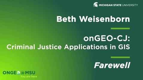 Thumbnail for onGEO-CJ: Criminal Justice Applications in GIS: Farewell