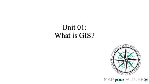 Thumbnail for GEO 325, Importance Video: Unit 01 (What is GIS?)