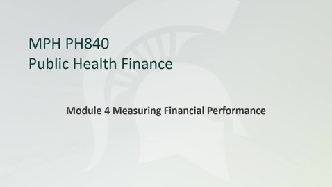 Thumbnail for entry Module 4 Measuring Financial Performance