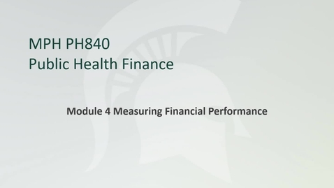 Thumbnail for Module 4 Measuring Financial Performance