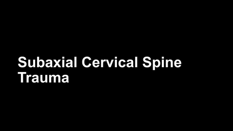 Thumbnail for entry Spine Trauma (Part 2)