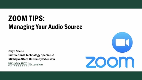 Thumbnail for entry Zoom Tips: Managing Your Audio Source