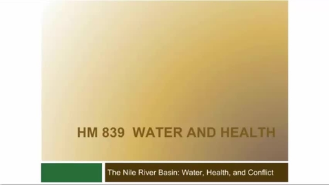 Thumbnail for entry The Nile River Basin Water Health and Conflict