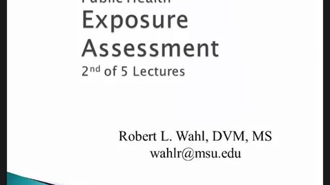 Thumbnail for HM816 Modules-56-and-7-Exposure-Assessment-Lecture-2