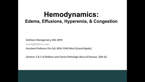 Thumbnail for entry Hemodynamics: Edema, Effusions, Hyperemia &amp; Congestion