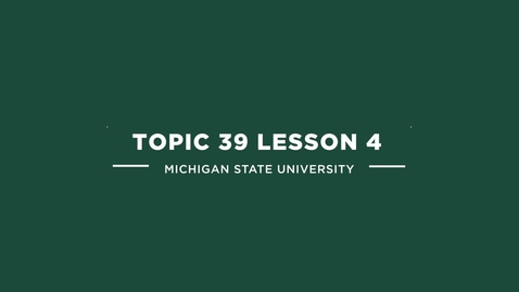 Thumbnail for topic 39 lesson 4
