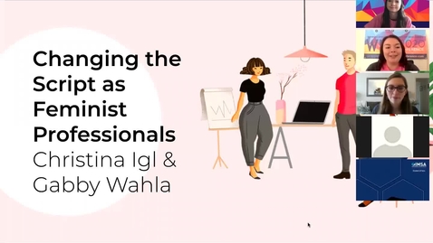 Thumbnail for WILD 2020 Workshop: Changing the Script as Feminist Professionals