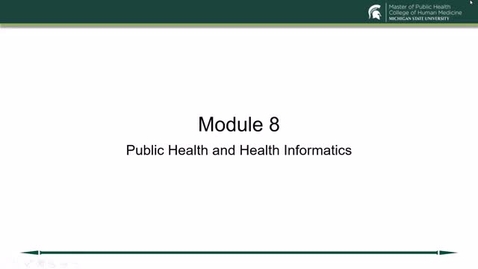 Thumbnail for entry Welcome to Module 8, Public Health and Health Info