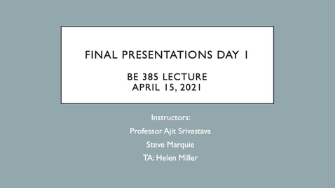 Thumbnail for entry BE385_Lecture_April15