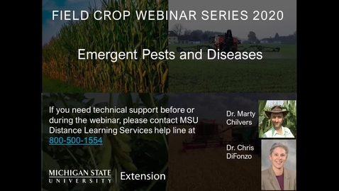 Thumbnail for entry Field Crops Webinar Series 3-02-20 - Emergent Pests and Diseases