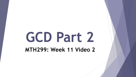 Thumbnail for GCD Examples - Week 11 Video 2