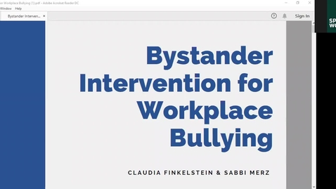 Thumbnail for Toward a Positive Work Environment - When “I just didn’t know what to say” isn’t enough: Bystander Training for Bullying 