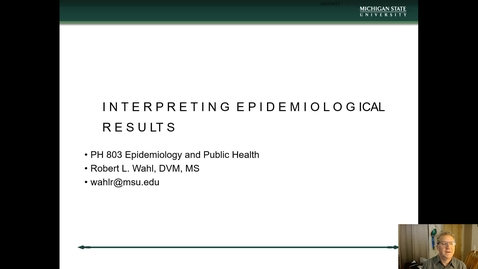 Thumbnail for Module 6 - Interpreting Epidemiologic Results - Lecture