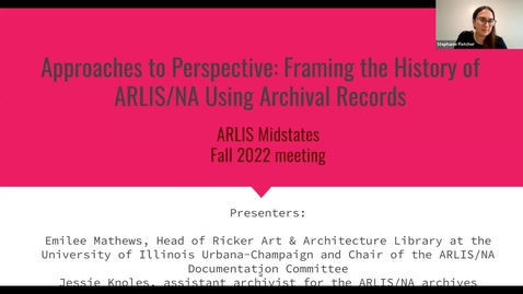 Thumbnail for entry Approaches to Perspective: Framing the History of ARLIS/NA Using Archival Records