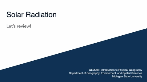 Thumbnail for GEO206: Let's Review: Solar Radiation