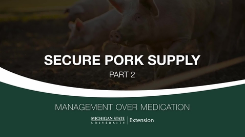 Thumbnail for entry Small Swine Farms Secure Pork Supply Part 2