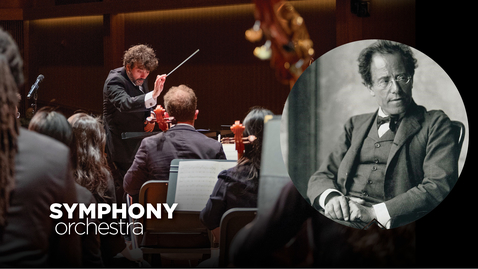 Thumbnail for Symphony Orchestra: Mahler, the Titan!