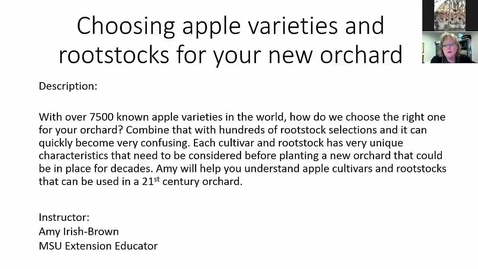 Thumbnail for Choosing apple varieties and rootstocks for your new orchard Feb 7 2018