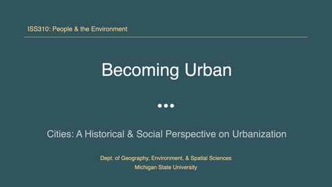 Thumbnail for entry ISS310: Becoming Urban