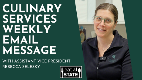 Thumbnail for Culinary Services Weekly Email Message - 3.21.25