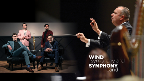 Thumbnail for entry Wind Symphony and Symphony Band with Nois Saxophone Quartet | October 28, 2022, 8 PM