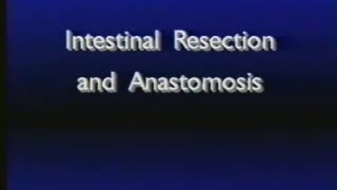 Thumbnail for entry Intestinal Resection