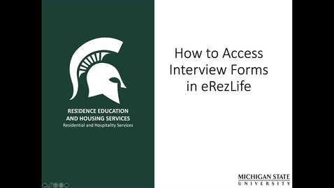Thumbnail for entry How to Access Interview Forms eRezLife
