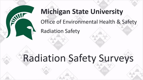 Thumbnail for entry Radiation Safety Surveys