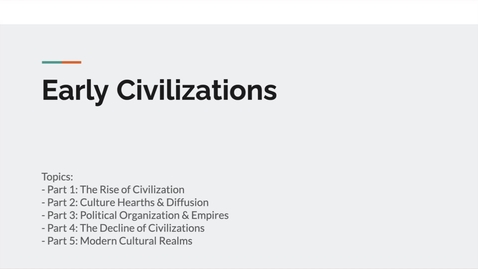 Thumbnail for GEO151: Introduction to Early Civilizations