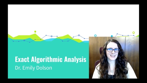 Thumbnail for entry CSE 431: Exact Algorithm Analysis
