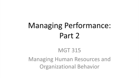 Thumbnail for entry 4.Managing Performance.Part 2