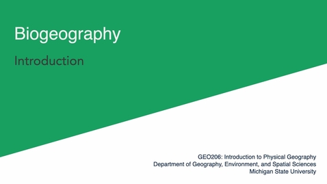 Thumbnail for entry GEO206: Introduction to Biogeography