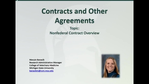 Thumbnail for entry Contract and Other Agreements: Nonfederal Contract Overview (M. Banasik)