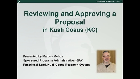 Thumbnail for Reviewing and Approving a Proposal in KC