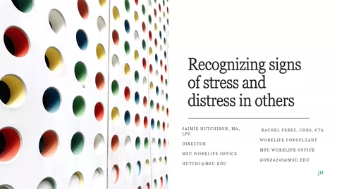 Thumbnail for Recognizing Signs of Stress and Distress Recording