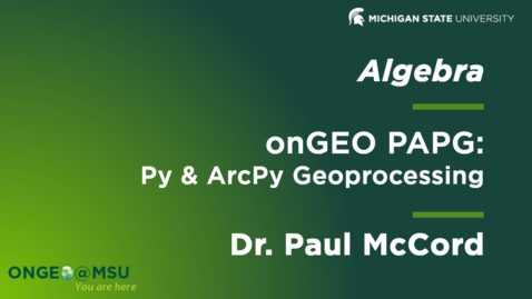 Thumbnail for entry onGEO-PAPG: Lesson 3 - Comments and Algebra