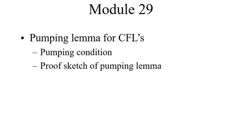 Thumbnail for Module29-PumpingLemmaCFLProof