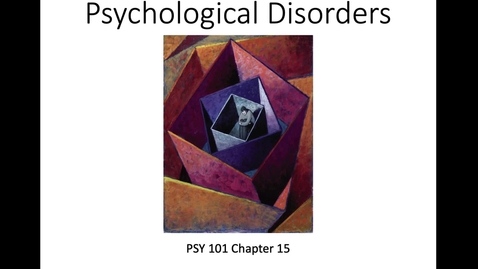 Thumbnail for entry Intro to psychological disorders