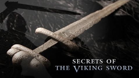Thumbnail for entry Secrets of the Viking Sword - History Documentary
