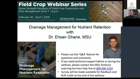 Thumbnail for entry Field Crops Webinar Series 2-18-19:  Drainage Management for Nutrient Retention - Dr. Ehsan Ghane