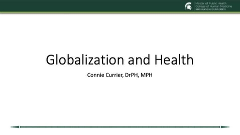 Thumbnail for entry HM 801 Module 14 Globalization and health