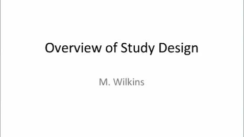Thumbnail for HM803 Overview of Study Design Strategies
