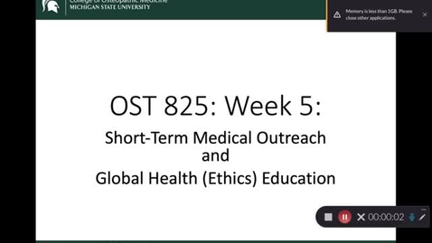 Thumbnail for entry OST 825: Gifford: Week 5: Intro to Short-Term Medical Outreach