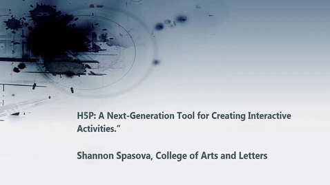 Thumbnail for H5P: A Next-Generation Tool for Creating Interactive Activities.” 03/31/2017