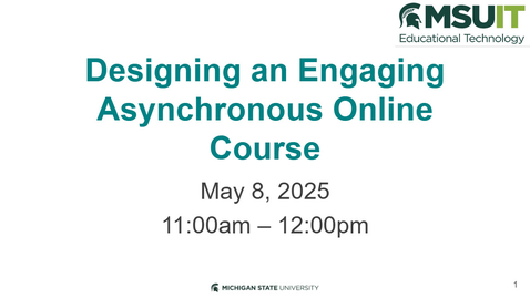 Thumbnail for Designing an Engaging Asynchronous Online Course in D2L Brightspace