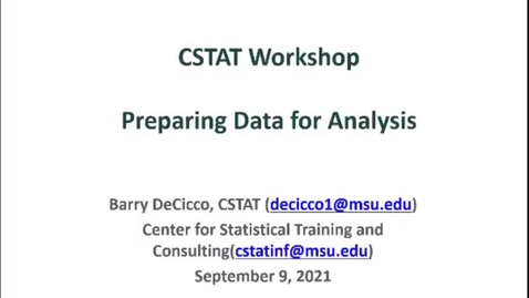 Thumbnail for entry CSTAT Day - Preparing Data for Analysis