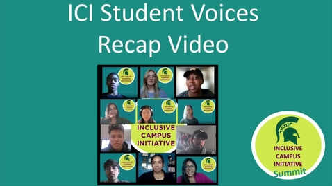 Thumbnail for ICI Student Voices Recap Video