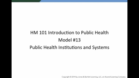 Thumbnail for entry Module13 Public Health Institutions and Systems