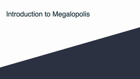 Thumbnail for entry GEO330: Welcome to Megalopolis